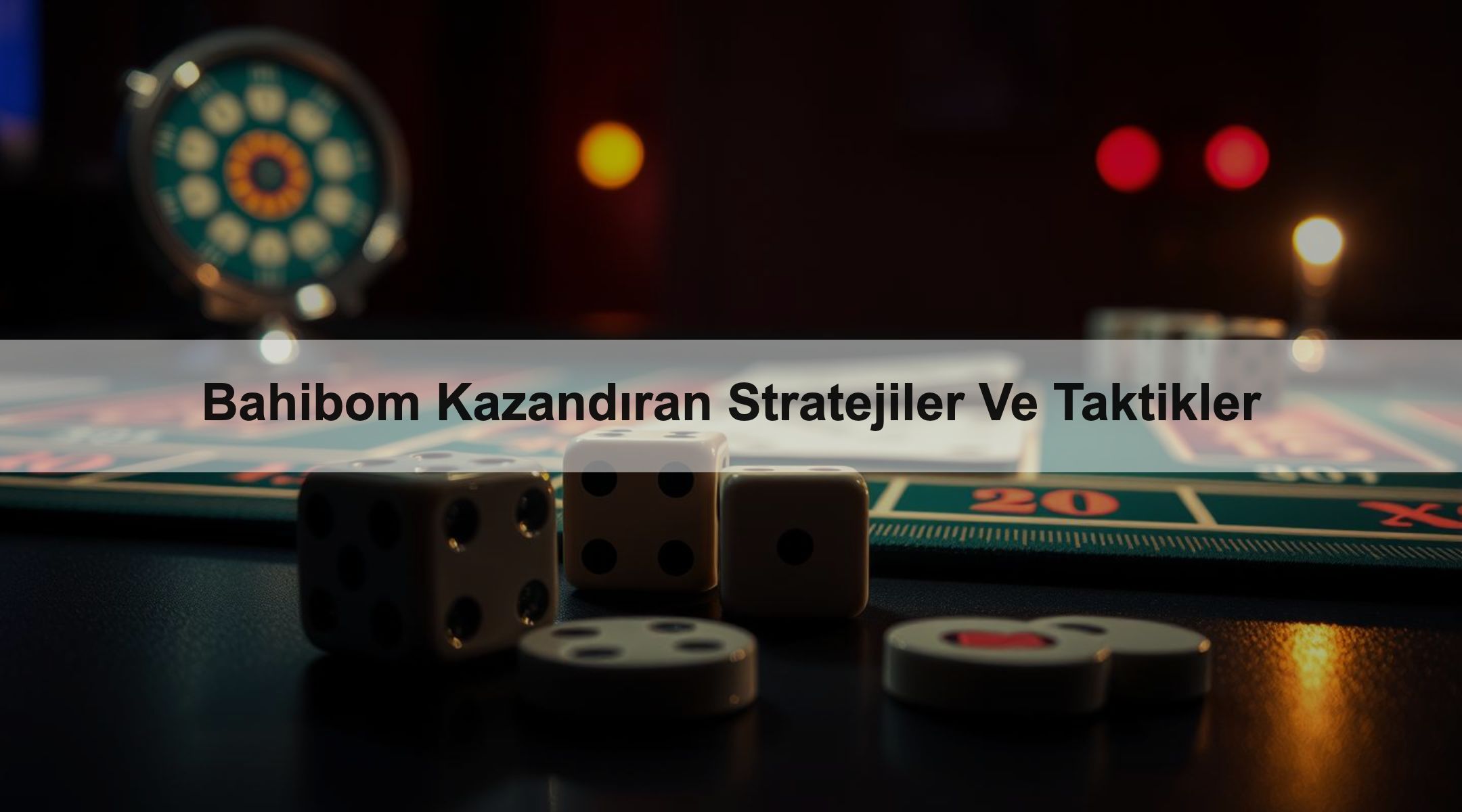 Bahibom Kazandıran Stratejiler Ve Taktikler
