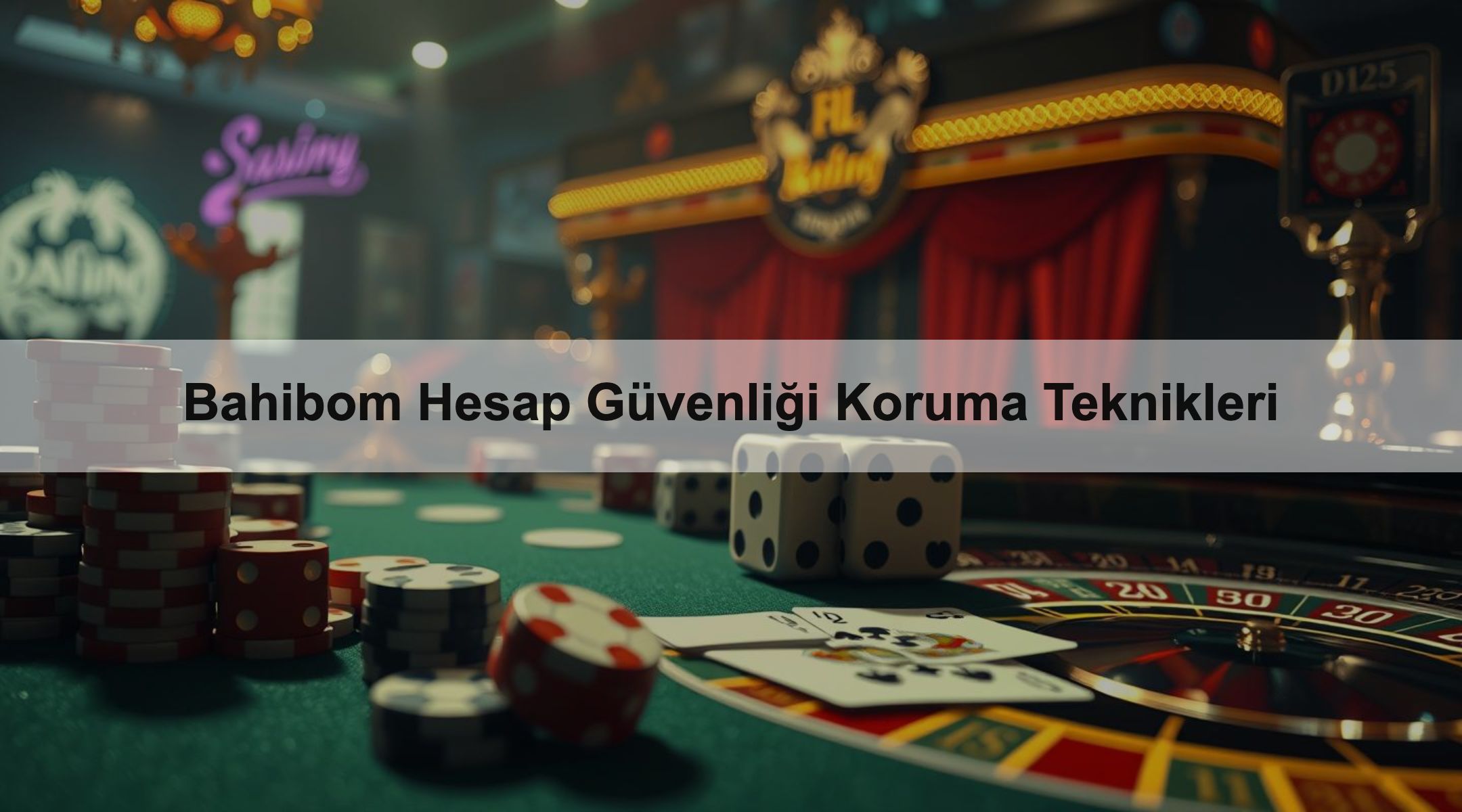 Bahibom Hesap Güvenliği Koruma Teknikleri 1 Bahibom Hesap Güvenliği Koruma Teknikleri